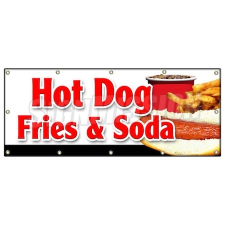 Signmission HOT DOG FRIES & SODA BANNER SIGN all beef drink frank meal deal chili B-120 Hot Dogs Fries & Soda